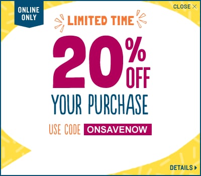 Save 20% - Use Code ONSAVENOW